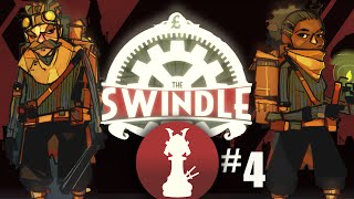 [Pawn Plays] The Swindle - In Defense of DIllo Lushery - PART 4