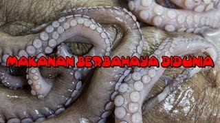 Makanan Berbahaya Di Dunia