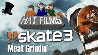 Skate 3 - Meat Grindin'