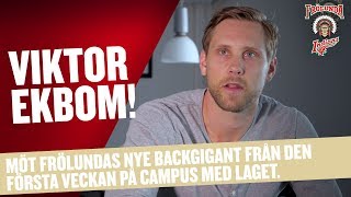 VIKTOR EKBOM ÄR PÅ PLATS!