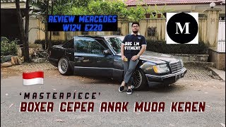 NGOBROLIN EP. 6 - W124 - #CARVLOGINDONESIA MERCY BOXER E220 MASTERPIECE