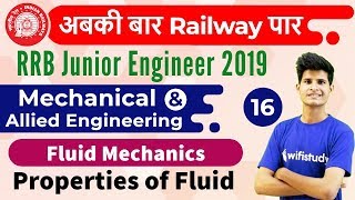 6:00 AM - RRB JE 2019 | Mechanical Engg by Neeraj Sir | Fluid Mechanics | Properties of Fluid