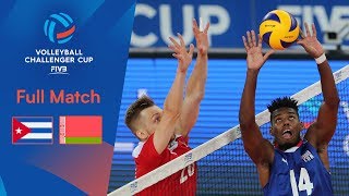 CUBA vs BELARUS | Full Match | 2019 FIVB Men's Volleyball Challenger Cup