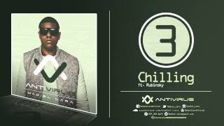 03.Madiel Lara Ft Rubinsky - Chilling (Prod. by @madiellara) (ANTIVIRUS)