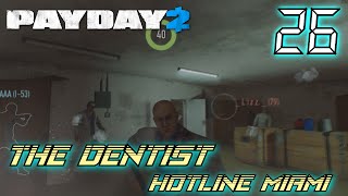PAYDAY2 - PART 26 : Hotline Miami (OVERKILL)