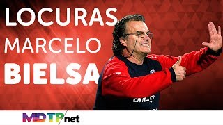 Locuras de Marcelo Bielsa (Qué manera de extrañarlo)