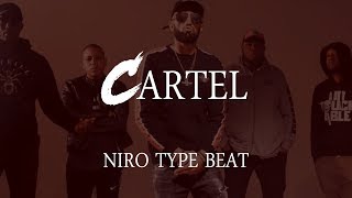 Niro Type Beat 2019 ~ Cartel ~ Prod. @ArtoPrxds