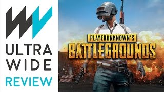 PLAYERUNKNOWN'S BATTLEGROUNDS Ultrawide (21:9) Review (3440x1440 60fps)