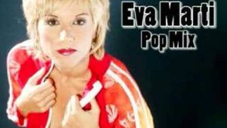 Eva Martí - Pop Mix