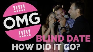 BLIND DATE (Episode 3 - HOW DID IT GO?)