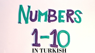 LEARN NUMBERS 1-10 IN TURKISH