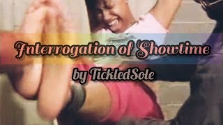 TickledSole: Interrogation of Showtime (Shaking Feet, Tickle) [READ DESCRIPTION]