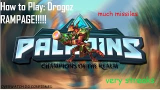 PALADINS HOW TO PLAY: DROGOZ