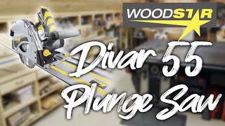Woodstar Divar 55 Plunge Saw and Guide Track