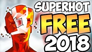 How To Get SUPERHOT FOR FREE (2018) (NO TORRENT)