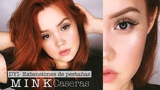 DIY - Extensiones de Pestañas MINK / ¡CASERAS!