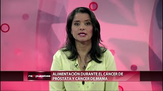 ▶️ Alimentación durante el cáncer de próstata y el cáncer de mama