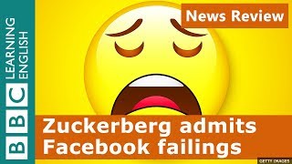 Zuckerberg admits Facebook failings: BBC News Review