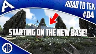 STARTING ON THE NEW BASE! Road to Tek Official PvP Ep 4 - Ark: Survival Evolved