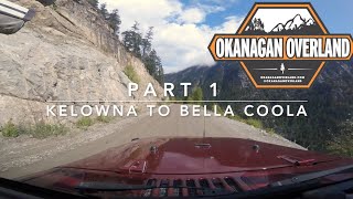 Overlanding Kelowna to Bella Coola: Part 1 - 2019 September Long Trip