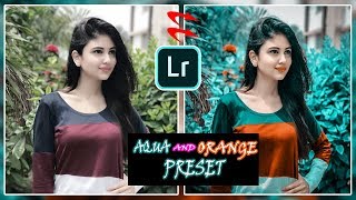 lightroom mobile AQUA AND ORANGE preset editing//LR free preset download-#royaldesigns