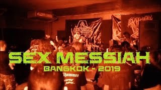 SEX MESSIAH LIVE IN BANGKOK 2019 (Full Set)