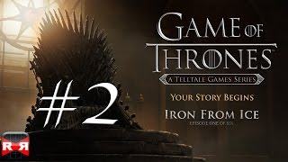 Game of Thrones - Episode 1: Iron From Ice - iOS / Android - Walkthrough Gameplay Part 2