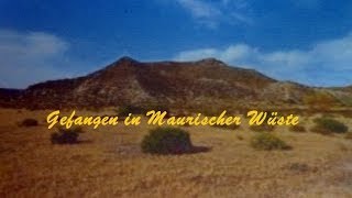 Gefangen in Maurischer Wüste
