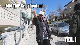 BRO-Trip Griechenland Teil 1 von 3 / Achi Der Entertainer