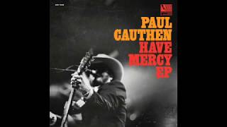 Paul Cauthen - "Everybody Walkin' This Land"