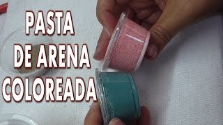 DIY PASTA DE ARENA COLOREADA PARA DECORACIONES