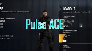 Pulse ACE!! Rainbow Six Siege Operation Health Gameplay