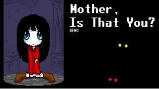 Mother Is That You? - Lost in a Pixel Horror (DEMO) Manly Let's Play