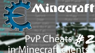 PvP Cheats metods in Minecraft Clients #2 *Cheat Engine*