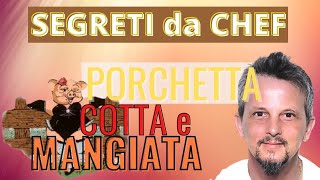 Segreti da Chef: Disossare e condire il maiale per la porchetta