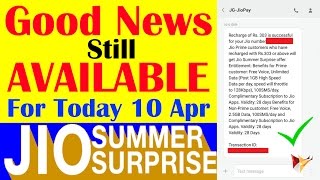 Good News: Jio Summer Surprise Still Available For Today 10 April | Jio Money For Instant Recharge