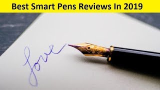 Top 3 Best Smart Pens Reviews In 2020