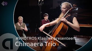 Bruch: 'Rumänische Melodie: Andante' - Chimaera Trio - AVROTROS Klassiek presenteert!
