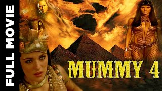 Mummy 4 | Full HIndi Dubbed Movie | David Hunt, Robert Madison, Kasya Zurakowska