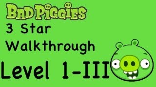 Bad Piggies - Bonus Level 1-III 3 Star Walkthrough Ground Hog Day | WikiGameGuides
