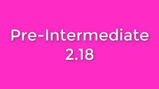 New English File Pre-Intermediate listening 2.18