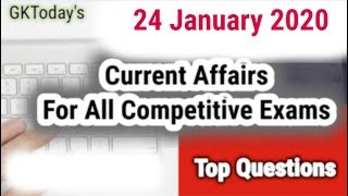 Daily Current Affairs January 24 , 2020 : English MCQ | GKToday