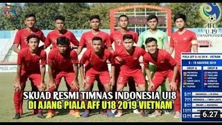 Jadwal lengkap siaran langsung timnas u 18 di AFF U-18 di VIETNAM ,,catat !!!!!!?