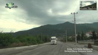 Kolay Yolu Kolay Beldesi Ve Derbent Barajı Kanyonu Vadisi
