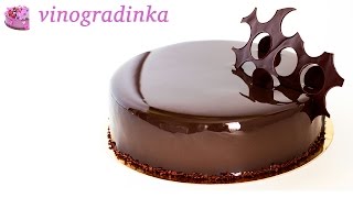 Суперблестящая шоколадная глазурь для торта | Vinogradinka