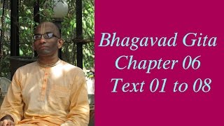 Bhakti Shastri (080) - Bhagavad Gita Chapter 06 Text 01 to 08