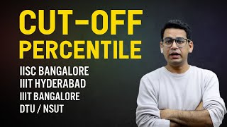 Cut Off Percentile | JEE Main Top 5 Colleges | IISc | IIIT | DTU | NSUT | MathonGo