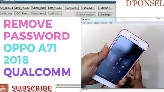 REMOVE PASWORD OPPO A71 2018 QUALCOMM VIA MRT Dongle