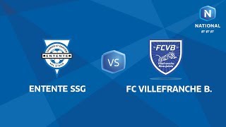 J01 : Entente SSG - FC Villefranche Beaujolais (1-1), Le Replay I National FFF 2018-2019