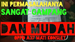 oppo a37 mati cuman logo batray dicas ||dead solutions
